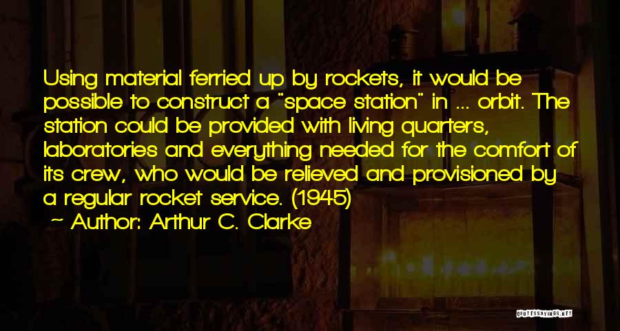 Space Station Quotes By Arthur C. Clarke