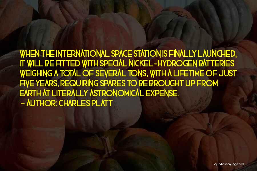 Space Station Quotes By Charles Platt