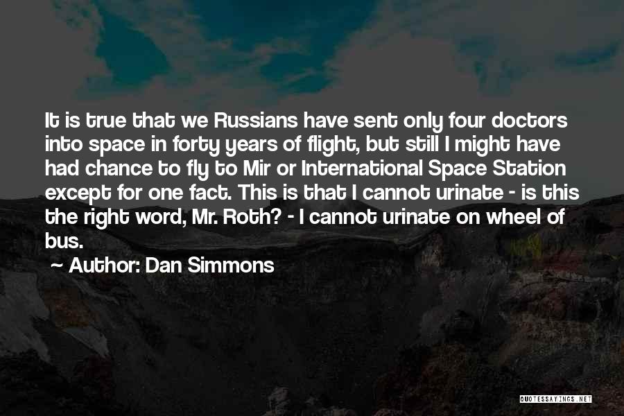 Space Station Quotes By Dan Simmons