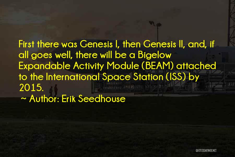 Space Station Quotes By Erik Seedhouse