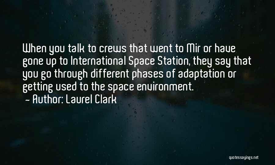 Space Station Quotes By Laurel Clark