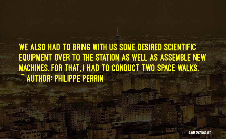 Space Station Quotes By Philippe Perrin