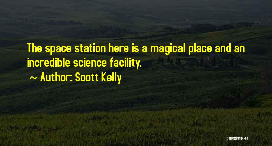 Space Station Quotes By Scott Kelly