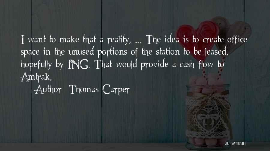 Space Station Quotes By Thomas Carper