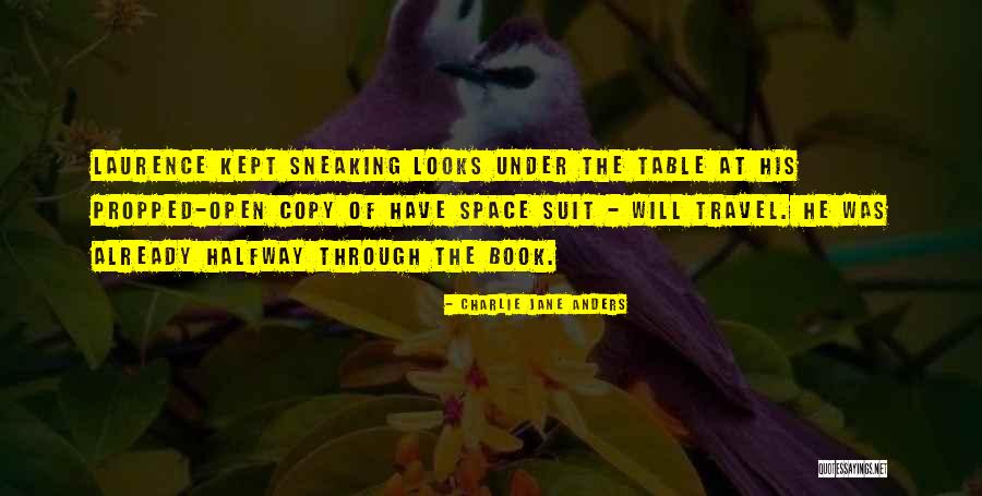 Space Suit Quotes By Charlie Jane Anders