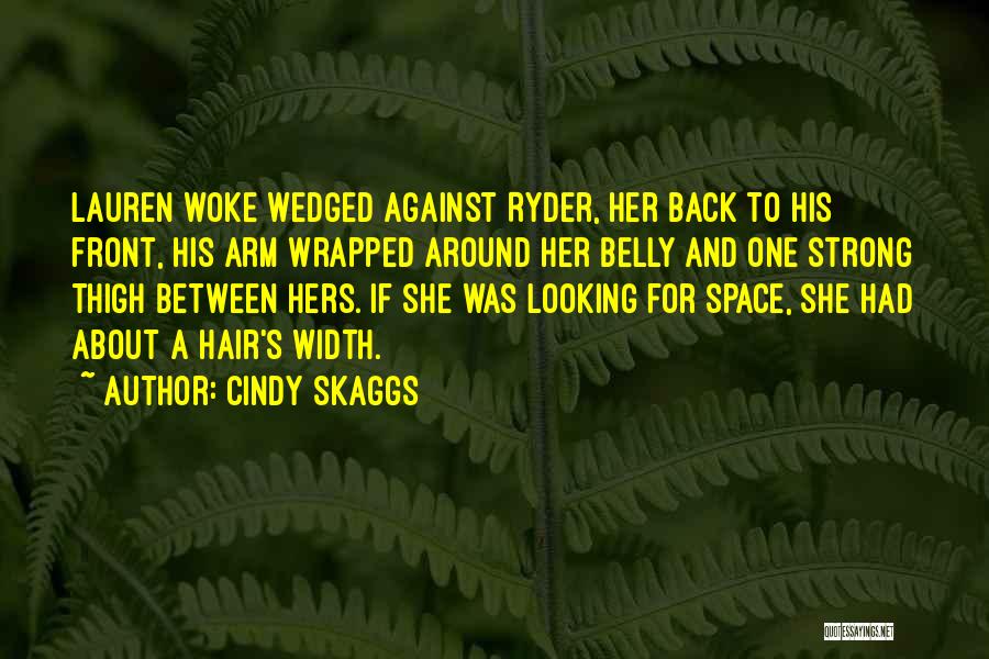 Space Team Quotes By Cindy Skaggs