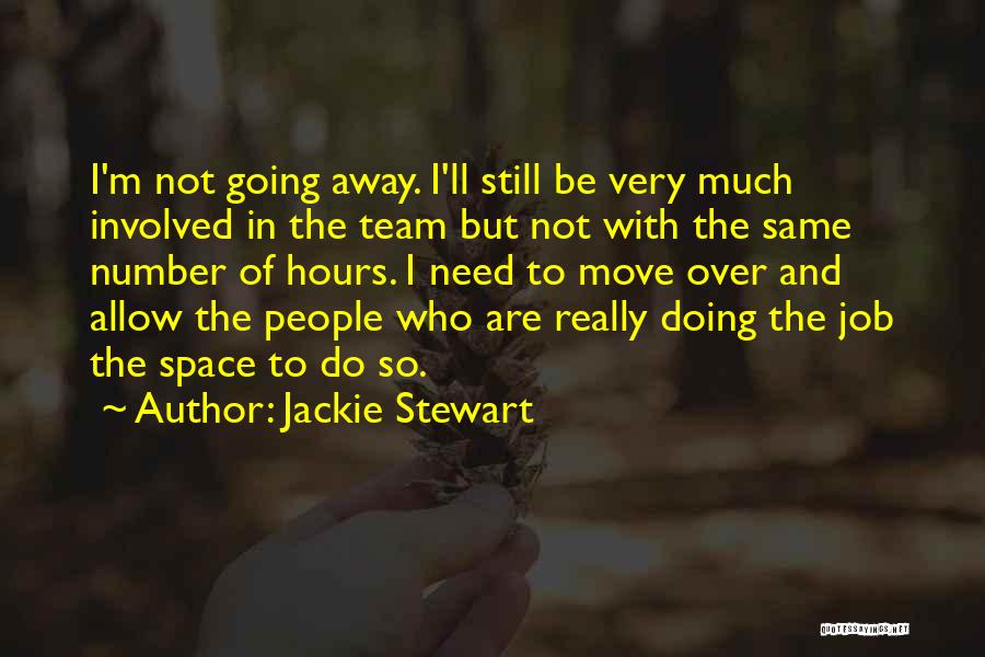 Space Team Quotes By Jackie Stewart