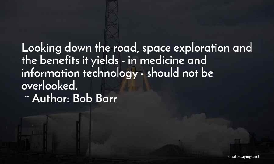 Space Technology Quotes By Bob Barr