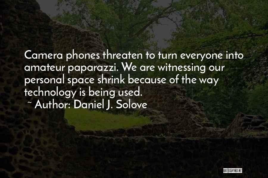 Space Technology Quotes By Daniel J. Solove