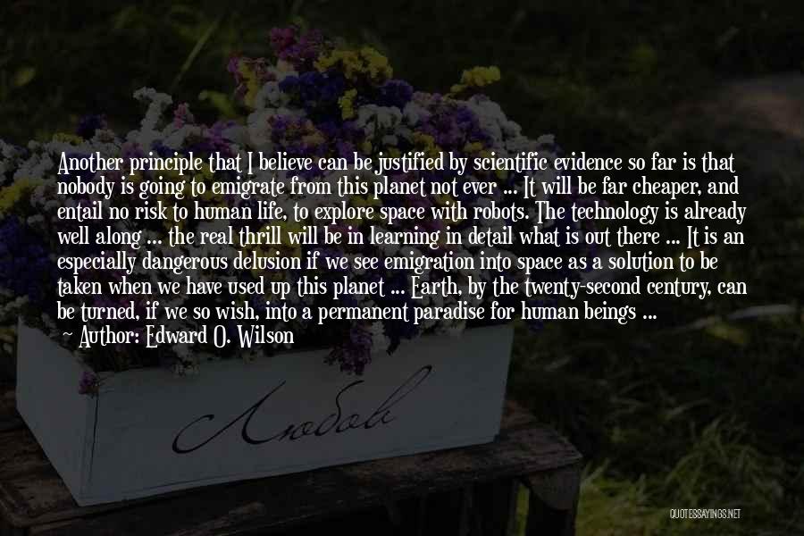 Space Technology Quotes By Edward O. Wilson