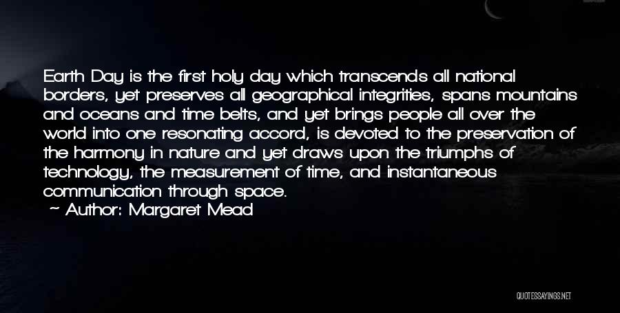 Space Technology Quotes By Margaret Mead