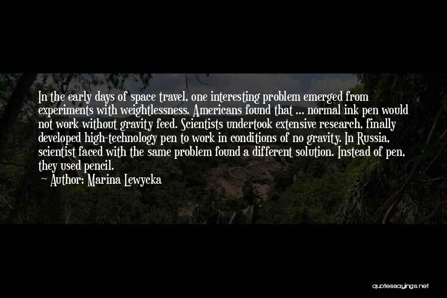 Space Technology Quotes By Marina Lewycka
