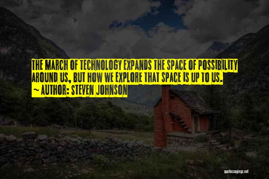 Space Technology Quotes By Steven Johnson