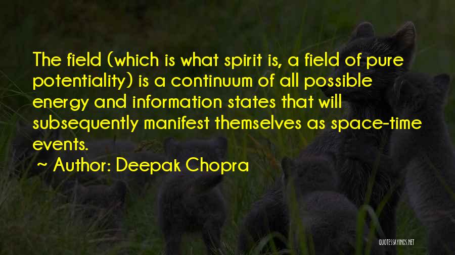 Space Time Continuum Quotes By Deepak Chopra