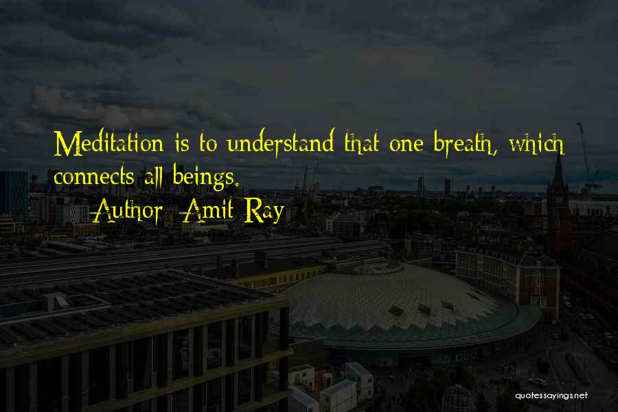 Space To Breathe Quotes By Amit Ray