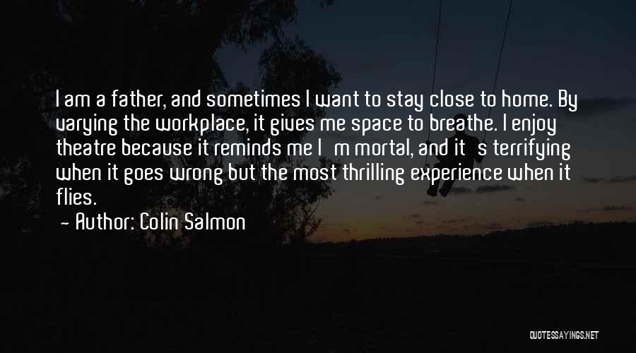 Space To Breathe Quotes By Colin Salmon