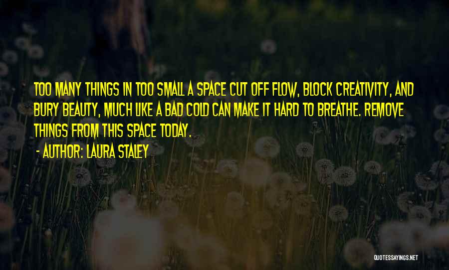 Space To Breathe Quotes By Laura Staley