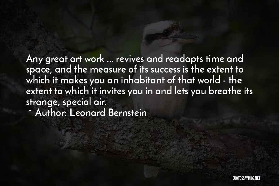 Space To Breathe Quotes By Leonard Bernstein