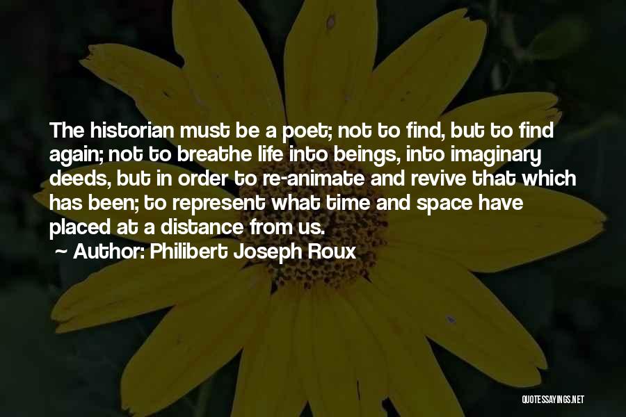 Space To Breathe Quotes By Philibert Joseph Roux
