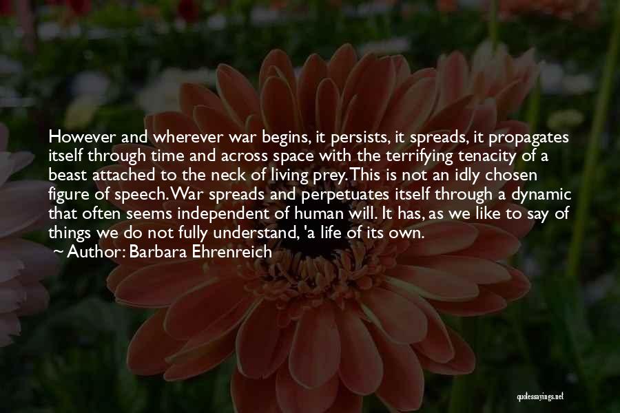 Space War Quotes By Barbara Ehrenreich