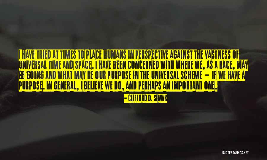 Space What If Quotes By Clifford D. Simak Space What If Quotes By Clifford D. Simak
