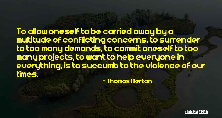 Space Whats The Deep Quotes By Thomas Merton Space Whats The Deep Quotes By Thomas Merton
