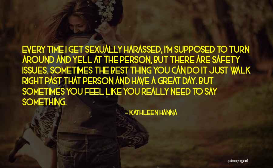 Spacecrafts Launched Quotes By Kathleen Hanna Spacecrafts Launched Quotes By Kathleen Hanna