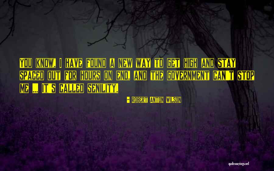 Spaced Out Quotes By Robert Anton Wilson Spaced Out Quotes By Robert Anton Wilson