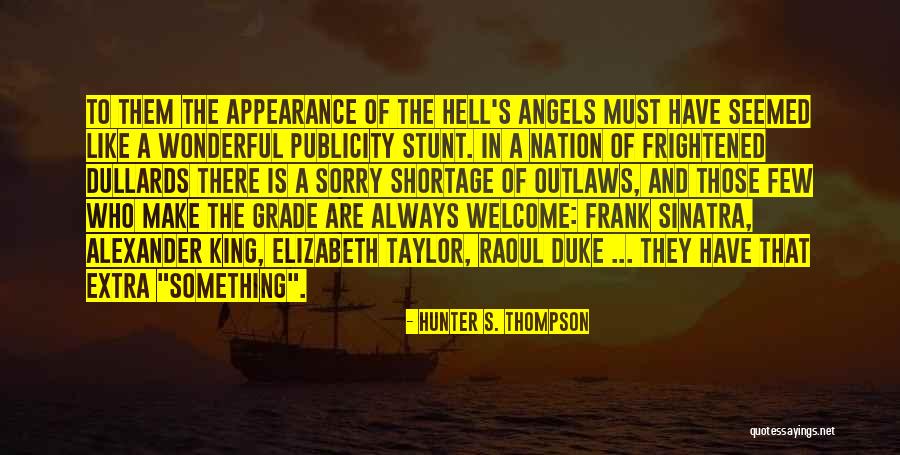 Spaced Out Radio Quotes By Hunter S. Thompson Spaced Out Radio Quotes By Hunter S. Thompson