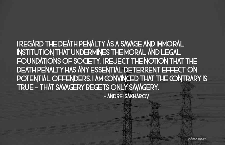 Spaced Paintball Quotes By Andrei Sakharov