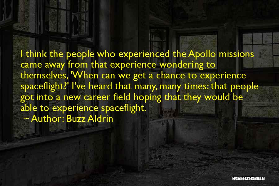 Spaceflight Quotes By Buzz Aldrin