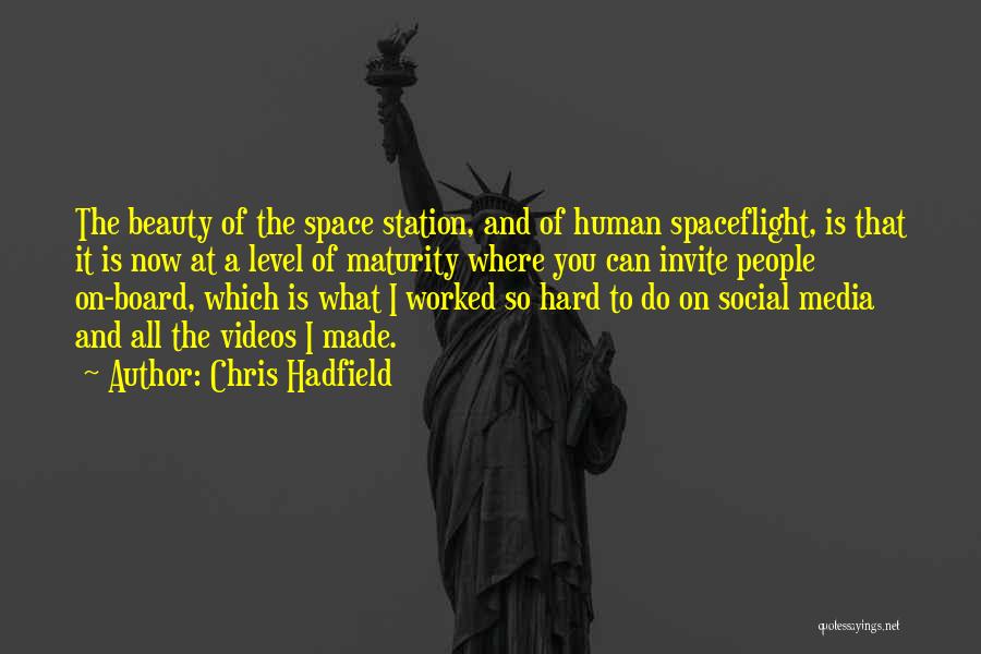 Spaceflight Quotes By Chris Hadfield