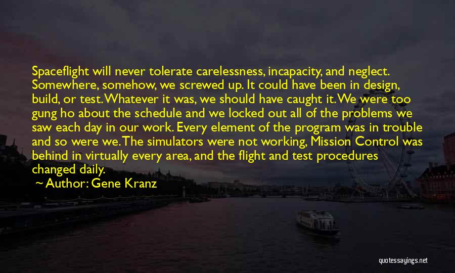 Spaceflight Quotes By Gene Kranz