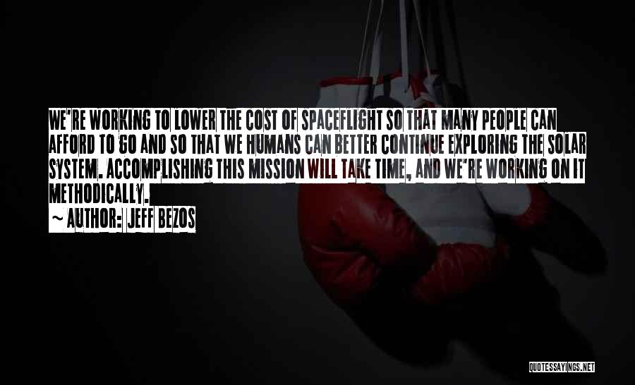 Spaceflight Quotes By Jeff Bezos