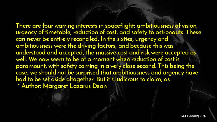 Spaceflight Quotes By Margaret Lazarus Dean