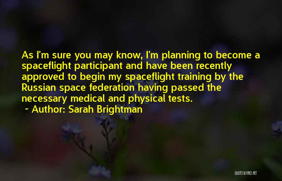 Spaceflight Quotes By Sarah Brightman