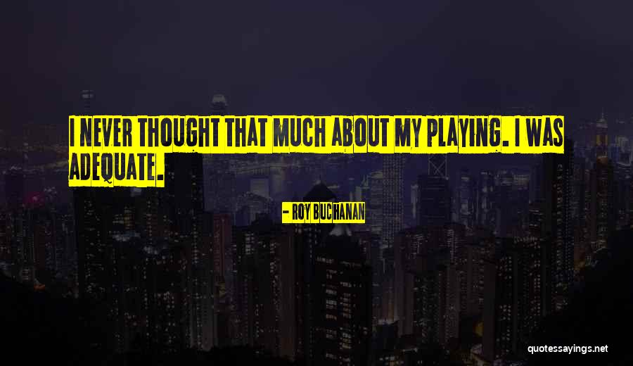 Spaceketeers Quotes By Roy Buchanan Spaceketeers Quotes By Roy Buchanan
