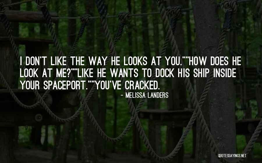 Spaceport Quotes By Melissa Landers Spaceport Quotes By Melissa Landers
