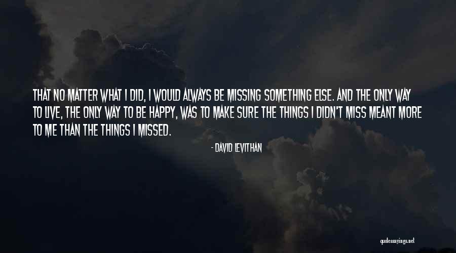 Spaces And Exchanges Quotes By David Levithan Spaces And Exchanges Quotes By David Levithan