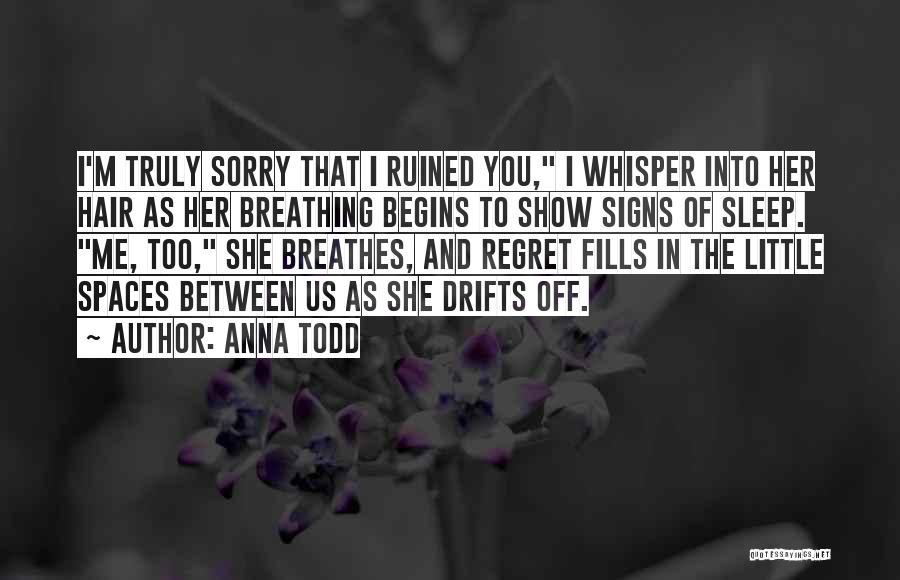 Spaces Between Quotes By Anna Todd