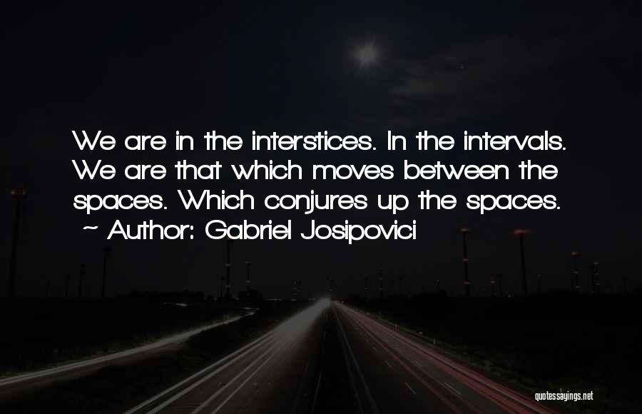Spaces Between Quotes By Gabriel Josipovici
