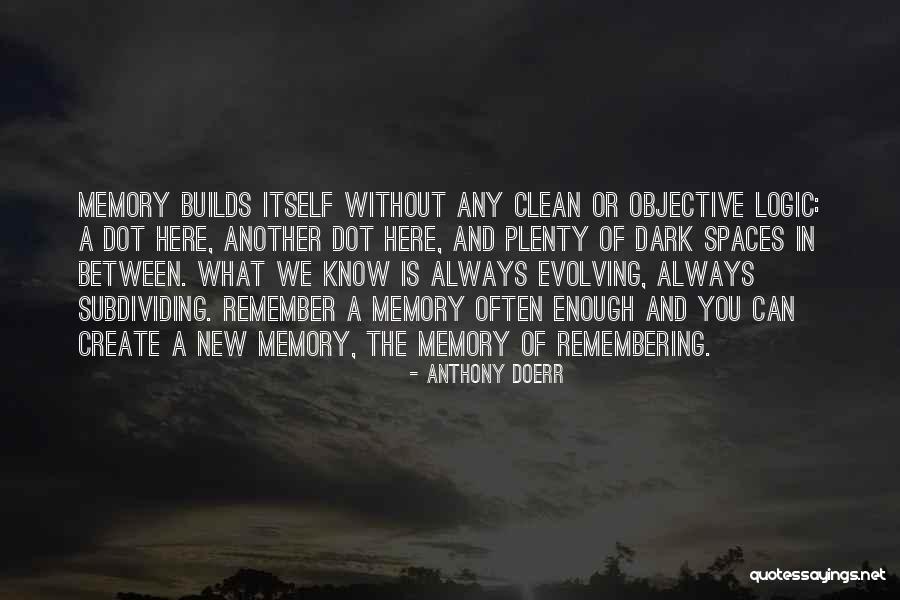 Spaces In Between Quotes By Anthony Doerr Spaces In Between Quotes By Anthony Doerr