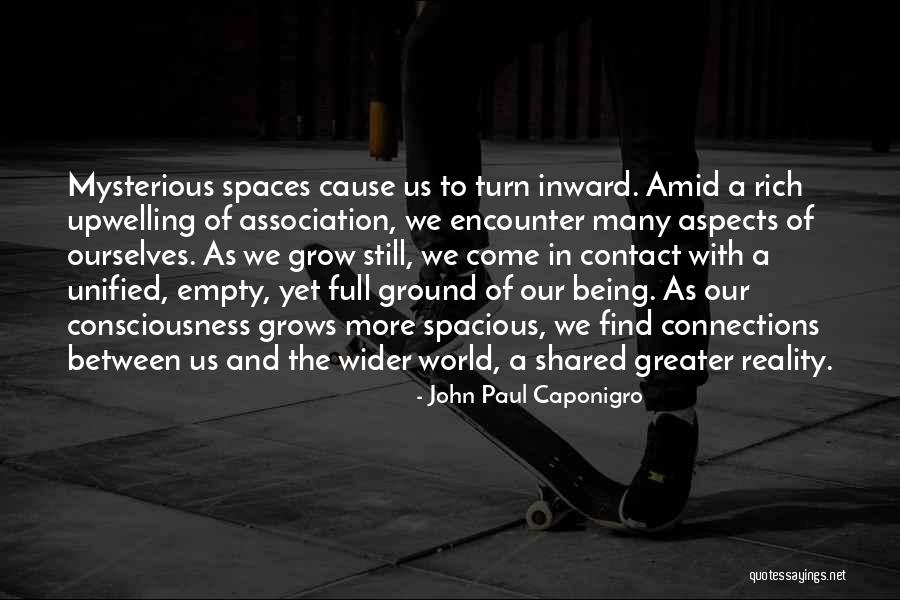 Spaces In Between Quotes By John Paul Caponigro Spaces In Between Quotes By John Paul Caponigro