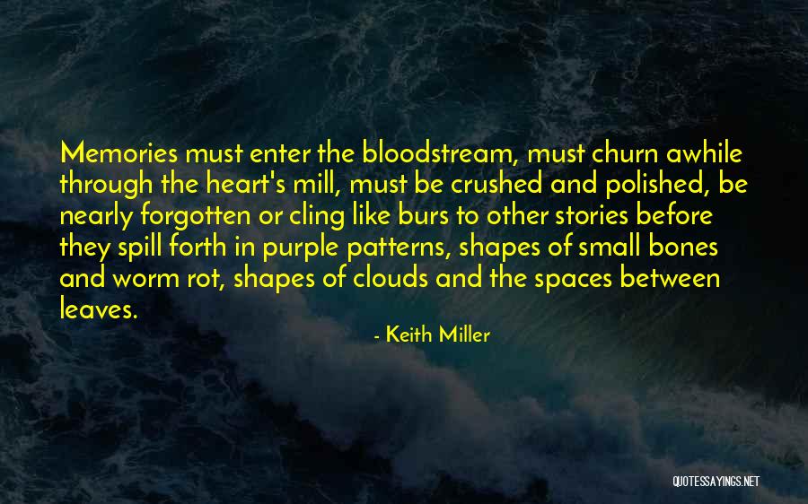 Spaces In Between Quotes By Keith Miller Spaces In Between Quotes By Keith Miller
