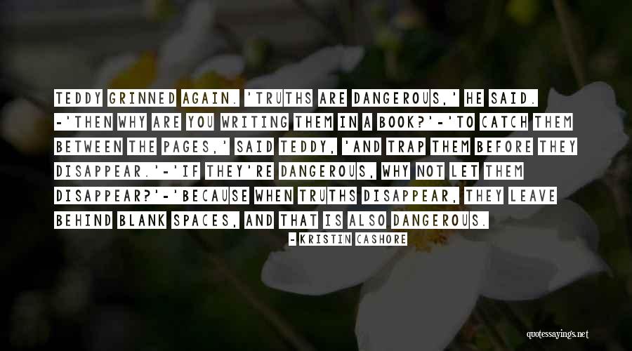 Spaces In Between Quotes By Kristin Cashore Spaces In Between Quotes By Kristin Cashore