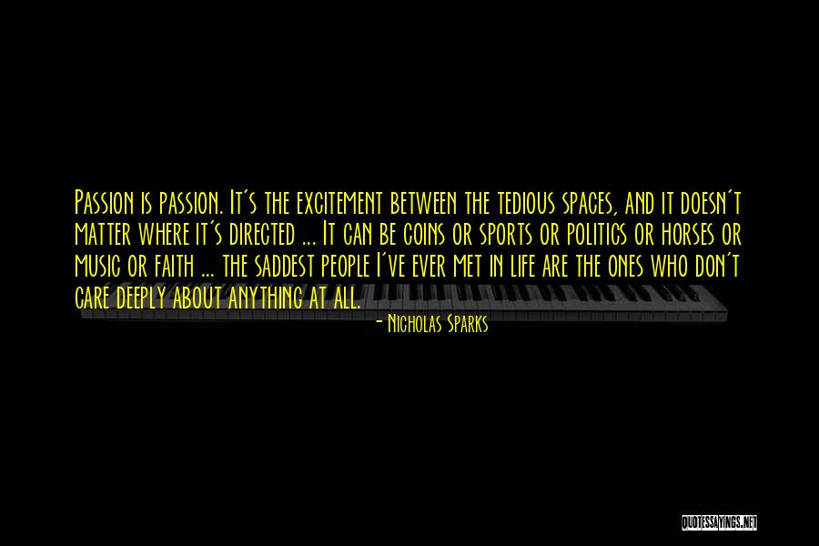 Spaces In Between Quotes By Nicholas Sparks Spaces In Between Quotes By Nicholas Sparks