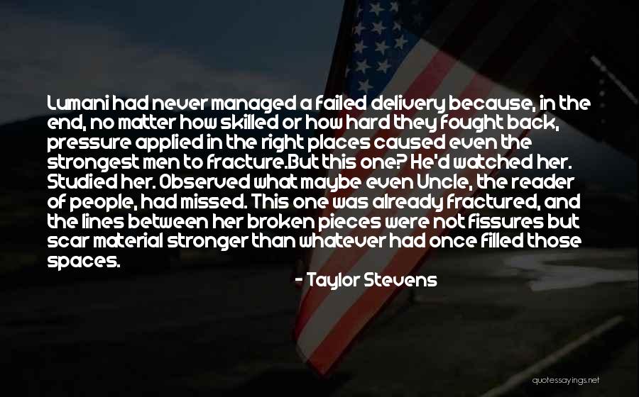Spaces In Between Quotes By Taylor Stevens Spaces In Between Quotes By Taylor Stevens