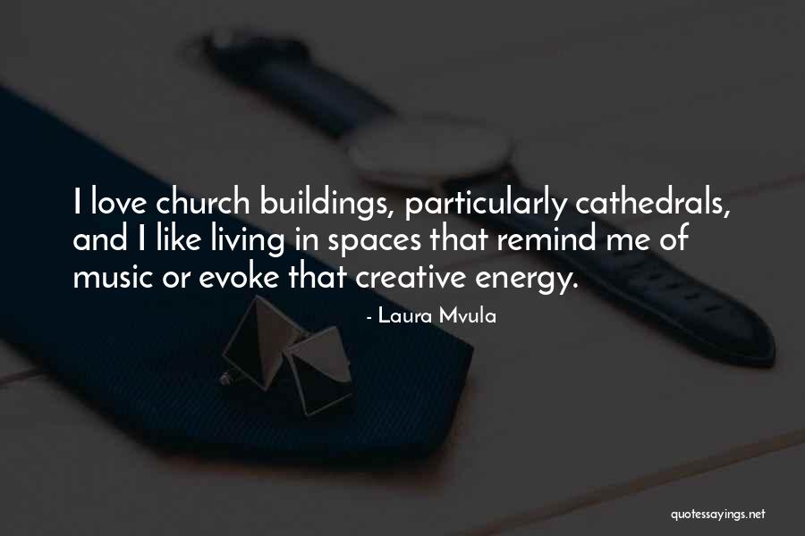 Spaces Quotes By Laura Mvula Spaces Quotes By Laura Mvula