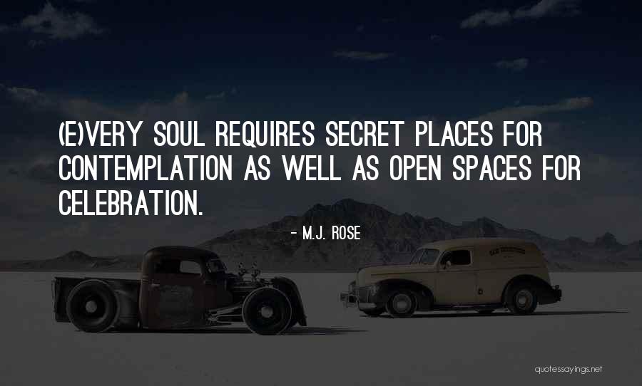 Spaces Spaces Quotes By M.J. Rose Spaces Spaces Quotes By M.J. Rose