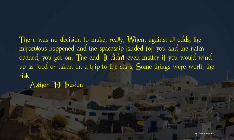 Spaceship Best Quotes By Eli Easton